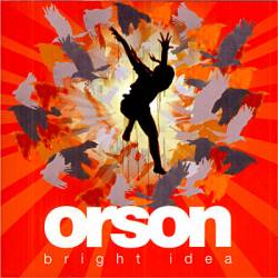 Orson : Bright Idea